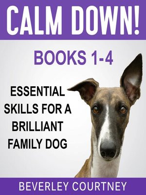 cover image of Essential Skills for a Brilliant Family Dog Books 1-4